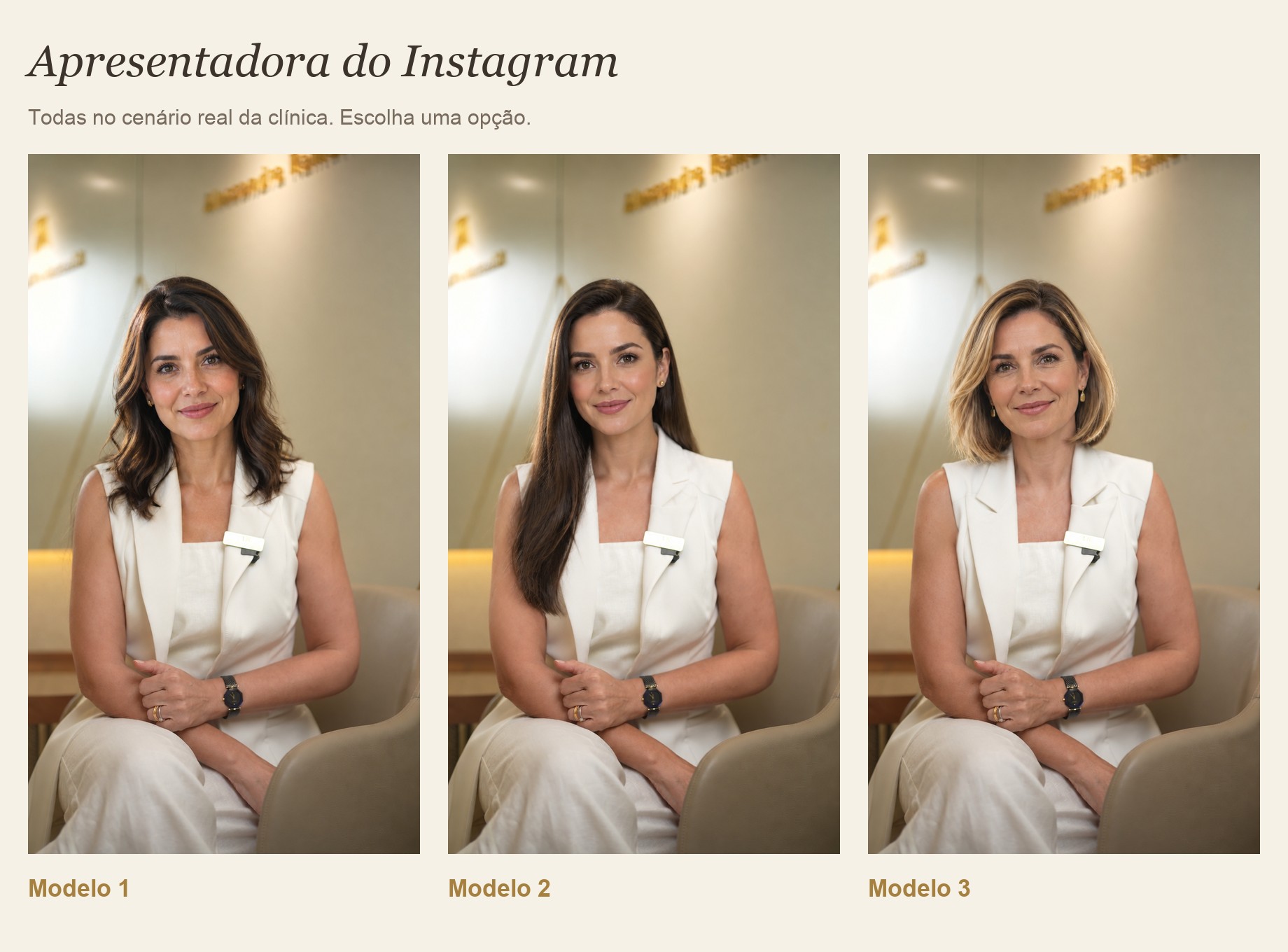 Prancha com as três modelos dentro do consultório